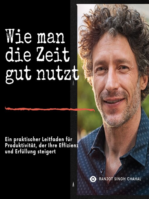 Title details for Wie man die Zeit gut nutzt by Ranjot Singh Chahal - Available